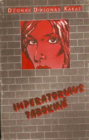 Džonas Diksonas Karas - Imperatoriaus tabokinė